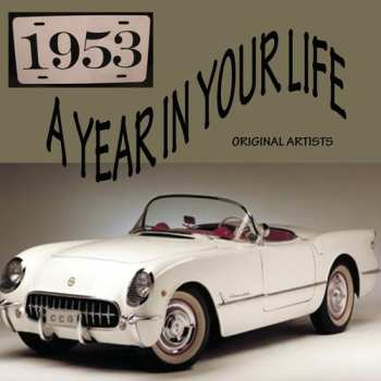 Album Various: A Year In Your Life - 1953