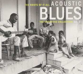 2CD Various: Acoustic Blues Vol. 2 The Roots Of It All (The Definitive Collection!)