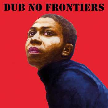 CD Various: Adrian Sherwood Presents Dub No Frontiers