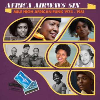 LP Various: Africa Airways Six (Mile High African Funk 1974-1981)