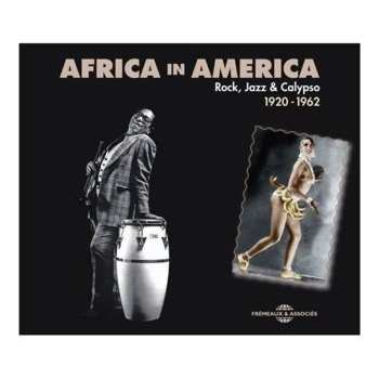 3CD Various: Africa In America (Rock, Jazz & Calypso 1920 -1962)