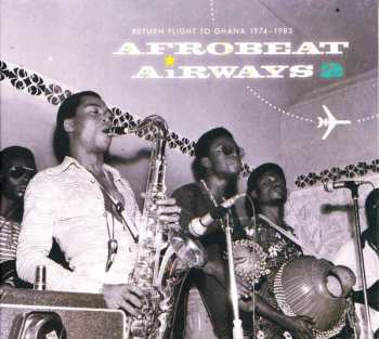 CD Various: Afrobeat Airways 2 - Return Flight To Ghana 1974-1983