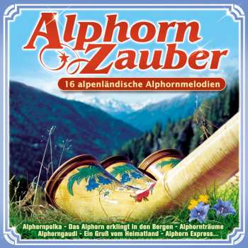 CD Various: Alphorn-zauber