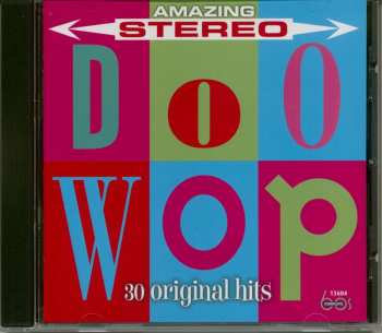 CD Various: Amazing Stereo Doo Wop: 30 Original Hits