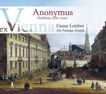 Album Various: Anonymous - Habsburg Violin Music Ex Vienna