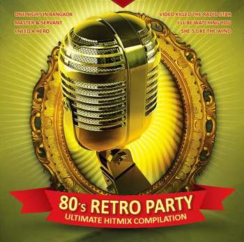 Album Various: 80´s Retro Party