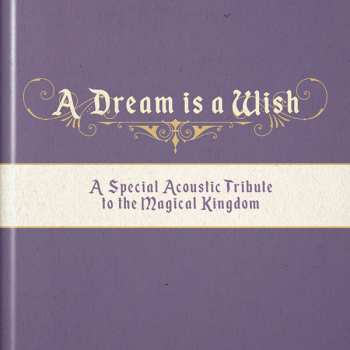 Album Various: A Dream Is A Wish