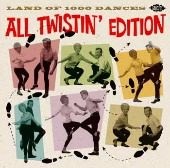 CD Various: Land Of 1000 Dances - All Twistin' Edition