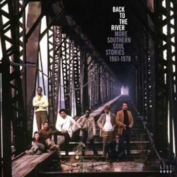 3CD/Set di cofanetti Various: Back To The River (More Southern Soul Stories 1961-1978)