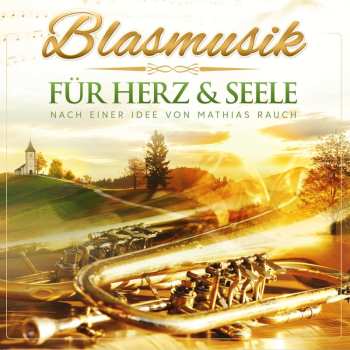 CD Various: Blasmusik Für Herz & Seele