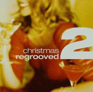 CD Various: Christmas Regrooved Part 2