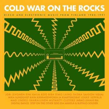 Album Various: Cold War On The Rocks - Disco And Electronic Music From Finland 1980-1991