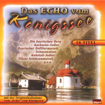 CD Various: Das Echo Vom Königssee