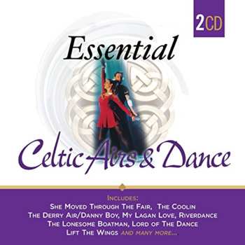 2CD Various Artists: Essential Celtic Airs &..