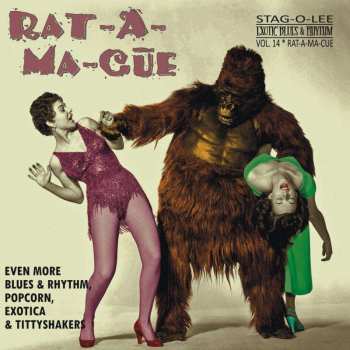 EP Various: Rat-A-Ma-Cue (Even More Blues & Rhythm, Popcorn, Exotica & Tittyshakers) 