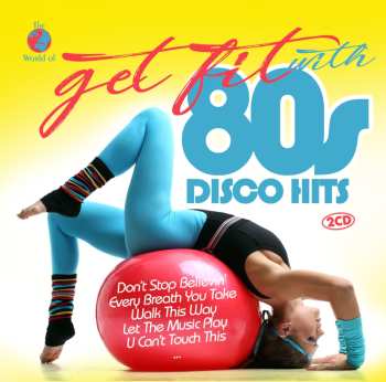 2CD Various: Get Fit With 80s Disco Hits