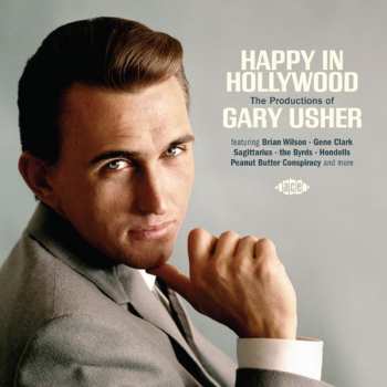 CD Gary Usher: Happy In Hollywood (The Productions Of Gary Usher)