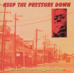 CD Various: Keep The Pressure Down