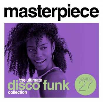 CD Various: Masterpiece Volume 27 - The Ultimate Disco Funk Collection