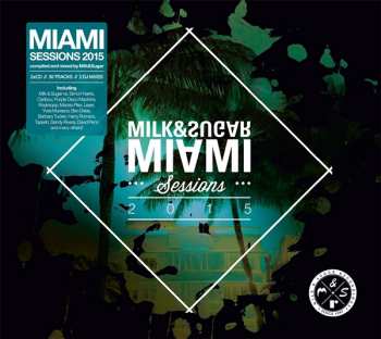 2CD Various: Miami Sessions 2015 Compiled And Mixed By Milk&sugar