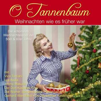 CD Various: O Tannenbaum: Weihnachten Wie Es Früher War