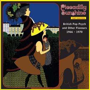 CD Various: Piccadilly Sunshine Part Eighteen (British Pop Psych And Other Flavours 1966 - 1970) 