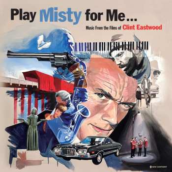 Album Various: Play Misty For Me - Music From The Films