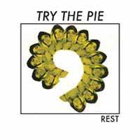 LP Try The Pie: Rest