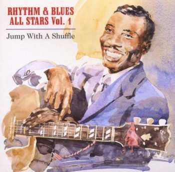 CD Various: Rhythm & Blues All Stars Vol 1: Jump With A Shuffle