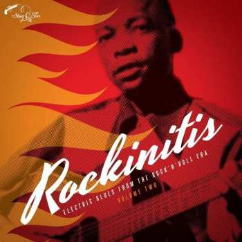 LP Various: Rockinitis Volume Two - Electric Blues From The Rock'n'roll Era