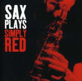CD Various: Sax Plays Simply Red
