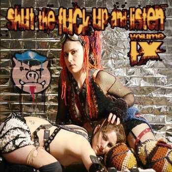 SP Various: Shut The Fuck Up & Listen Volume Ix