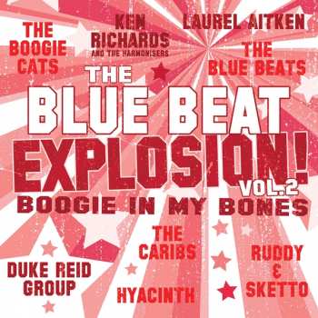 CD Various: The Blue Beat Explosion - Boogie In My Bones