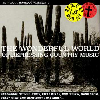 CD Various: The Wonderful World Of Depressing Country Music