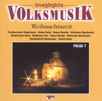 CD Various: Unvergängliche Volksmusik - Weihnachtszeit