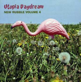 CD Various: Utopia Daydream (New Rubble Volume 4)