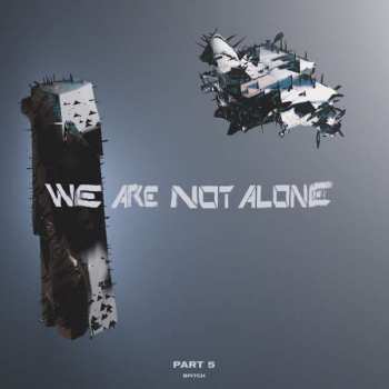 2LP Various: We Are Not Alone-part 5