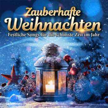 2CD Various: Zauberhafte Weihnachten: Festliche Songs Für Die Schönste Zeit Im Jahr