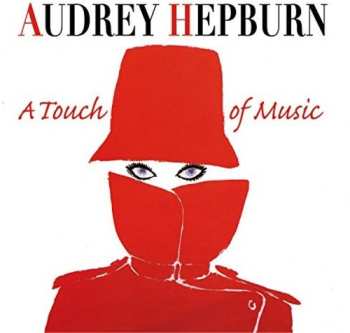 CD Various: Audrey Hepburn - A Touch of Music