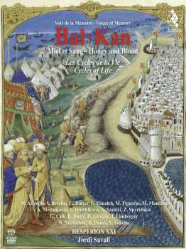 Album Various: Bal Kan = Miel Et Sang = Honey And Blood