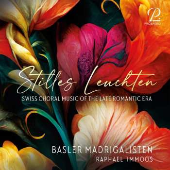 Album Various: Basler Madrigalisten - Stilles Leuchten