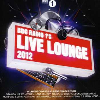 2CD Various: BBC Radio 1's Live Lounge 2012