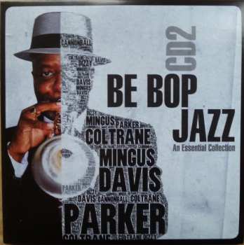 3CD/Set di cofanetti Various: Be Bop Jazz An Essential Collection LTD
