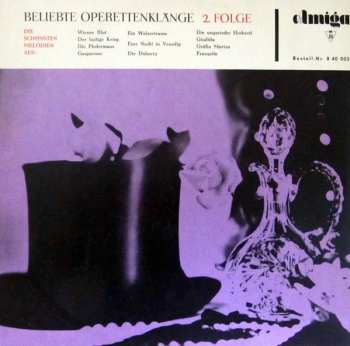 LP Various: Die Schönsten Melodien - Beliebte Operettenklänge 2. Folge