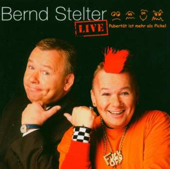 CD Various: Bernd Stelter: Pubertät Ist Mehr Als Pickel (live)