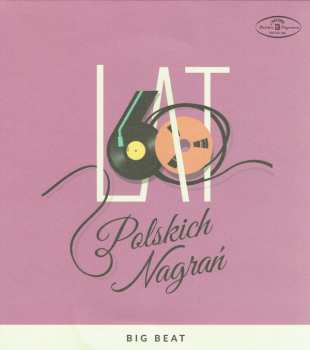 Album Various: Big Beat – 60 Lat Polskich Nagrań