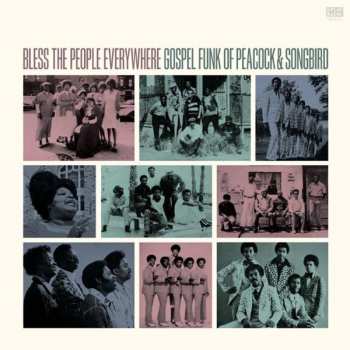 CD Various: Bless The People Everywhere (Gospel Funk Of Peacock & Songbird)