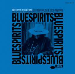 Album Various: Blue Spirits: 85 Years Of Blue Note Records