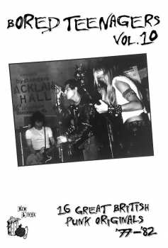 LP Various: Bored Teenagers Vol.10: 16 Great British Punk Originals '77-'82