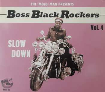 CD Various:  Boss Black Rockers Vol. 4: Slow Down